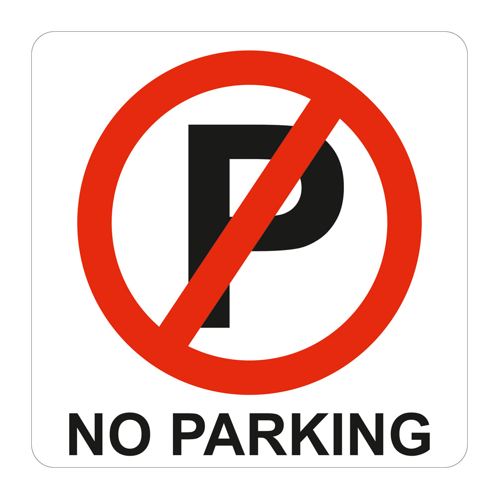 SIGN SYMBOLIC 150*150mm RED NO PARKING SIGN ON WHITE ACP - SN4110